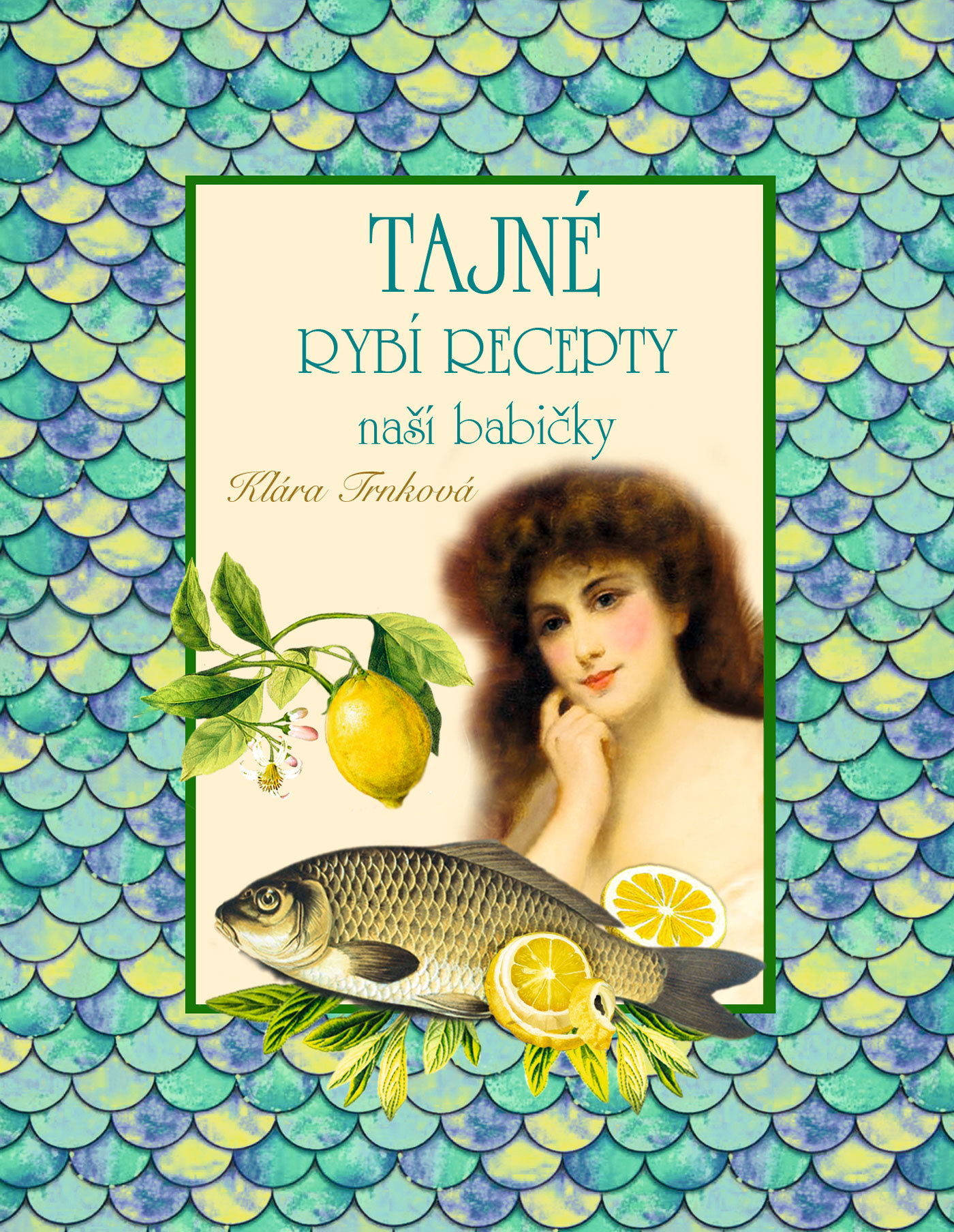 Tajné rybí recepty naší babičky