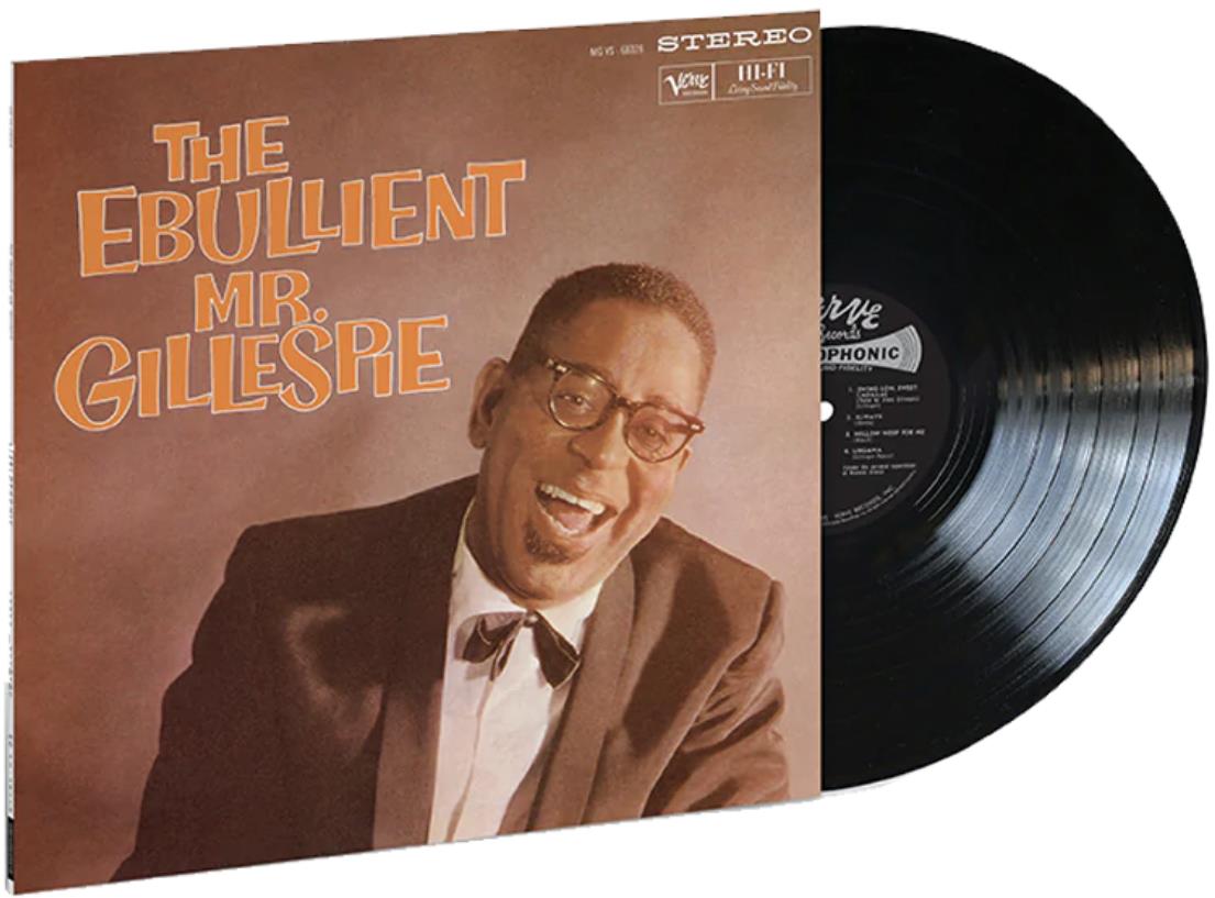 Gillespie Dizzy: The Ebullient Mr. Gillespie
