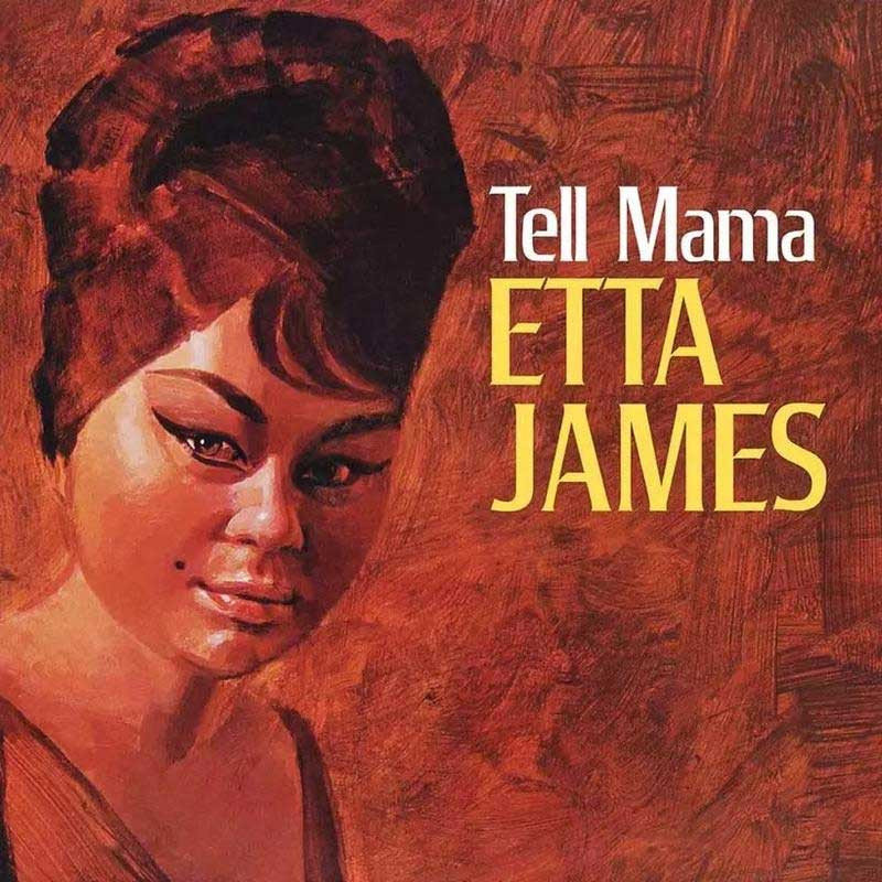 James Etta: Tell Mama