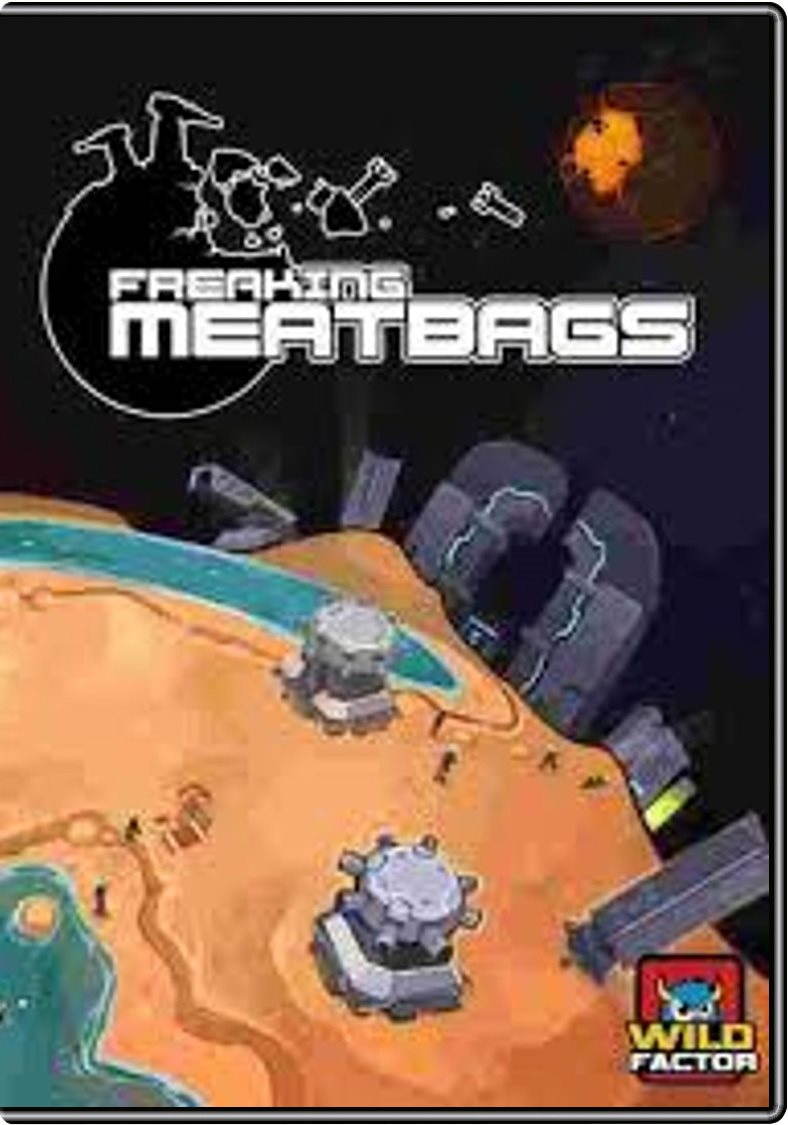 Freaking Meatbags