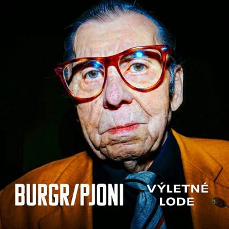 Pjoni, Burgr: Výletné lodě