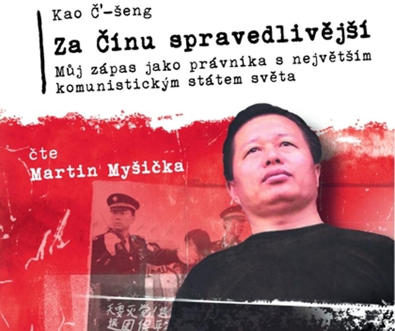 Kao Č-Šeng: Za Čínu spravedlivější