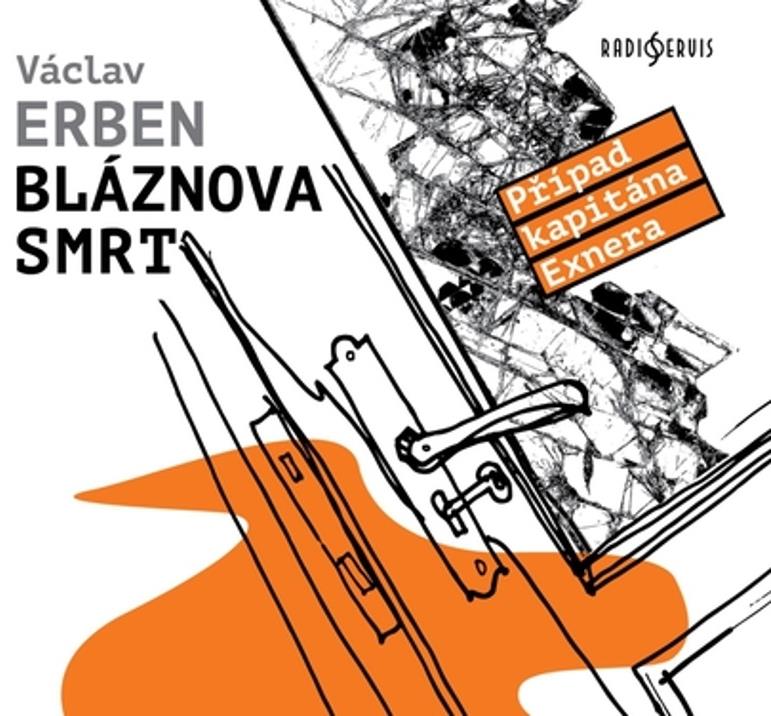 Erben Václav: Bláznova smrt