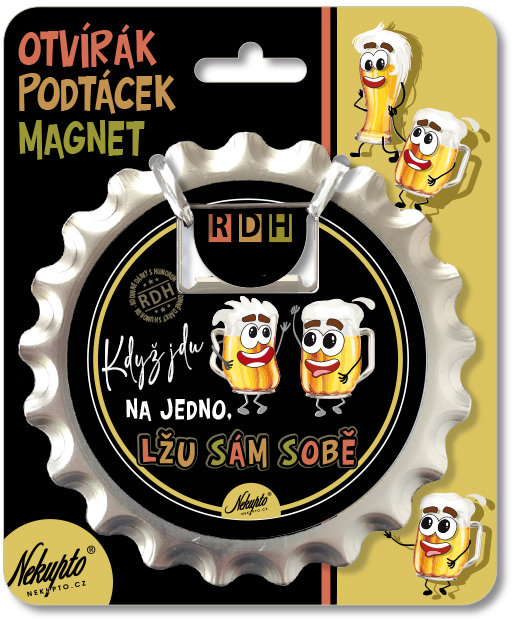 Nekupto Otvírák na pivo, podtácek Když jdu na jedno RDH