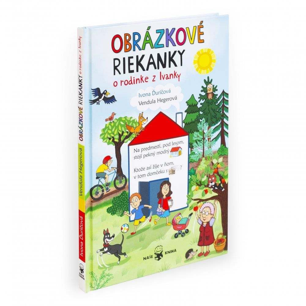 Naše Kniha Obrázkové riekanky o rodinke z Ivanky