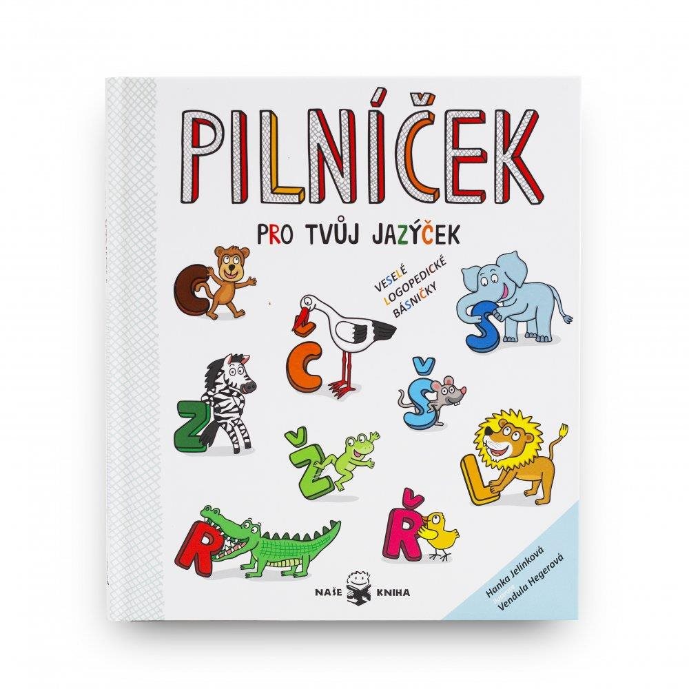 Naše Kniha PILNÍČEK pro tvůj jazýček