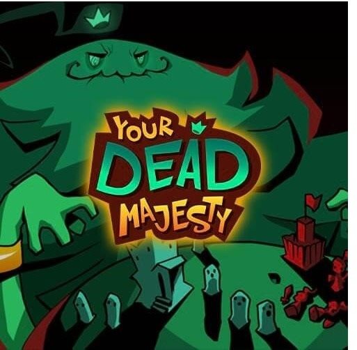 Your Dead Majesty - Nintendo Switch