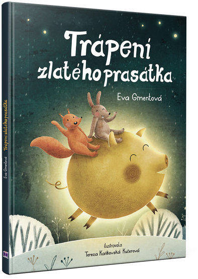 Knihy Radosti Trápení zlatého prasátka