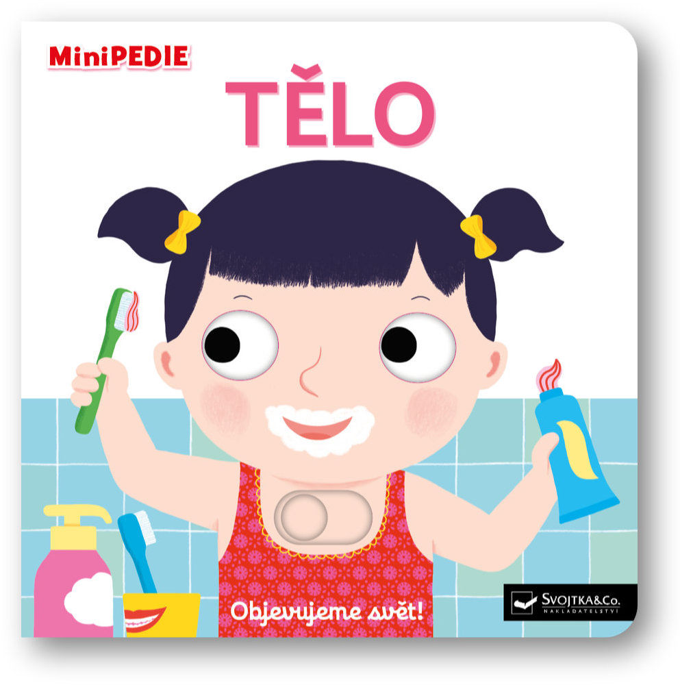 MiniPEDIE Objevujeme svět! Tělo