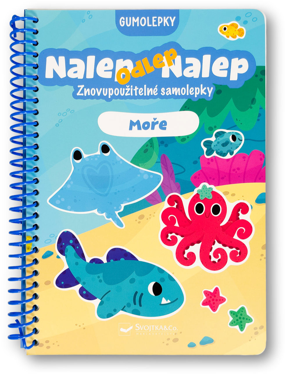 Nalep, odlep, nalep! Gumolepky Moře
