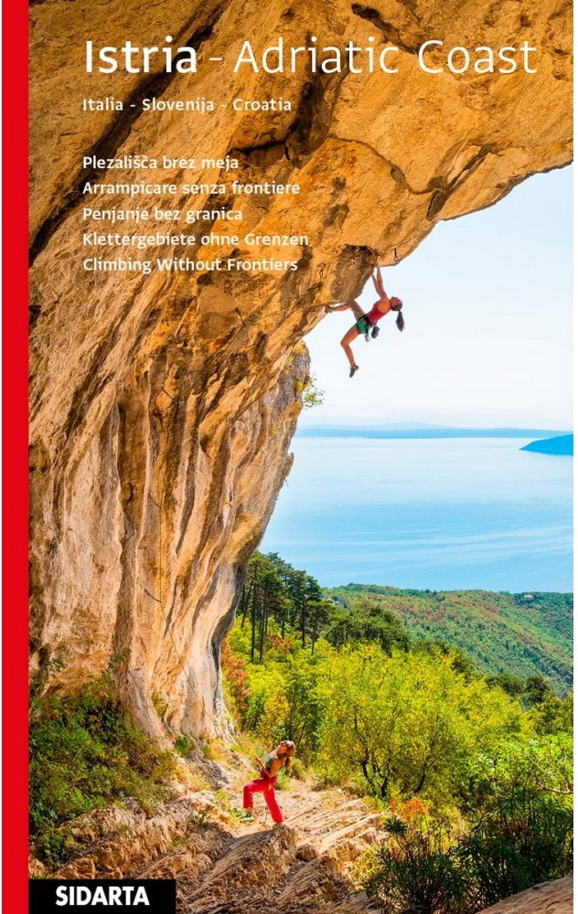 Sidarta Istria - Adriatic Coast: Climbing without frontiers